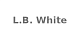 L.B. White
