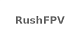 RushFPV